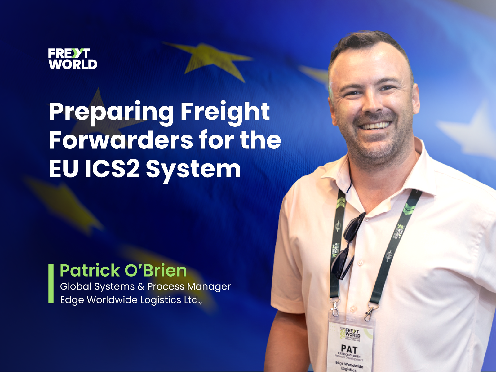 Freyt Blog: Preparing Freight Forwarders for the EU ICS2 System