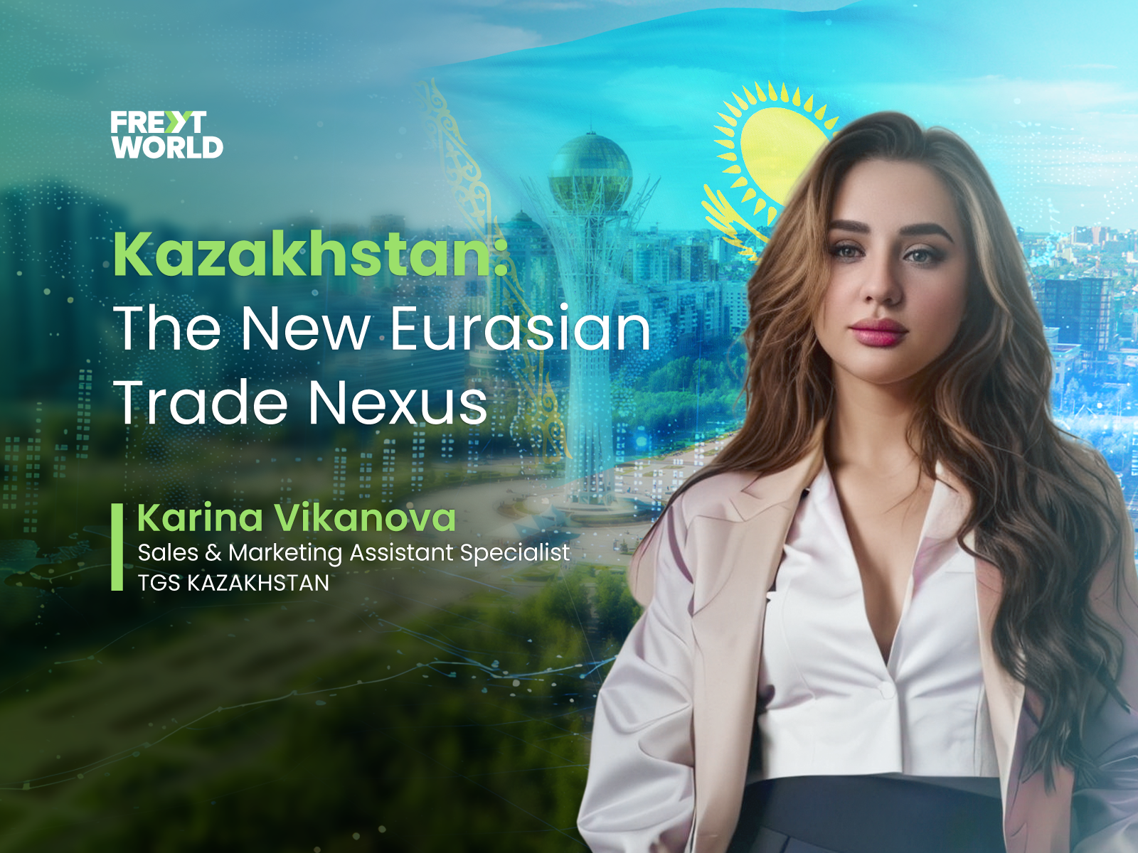 Kazakhstan: The New Eurasian Trade Nexus